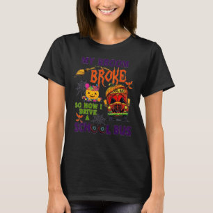 Mein Zimmer brach, sodass ich jetzt einen Schulbus T-Shirt