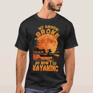 Mein Zimmer brach, sodass ich jetzt kayaking Hallo T-Shirt
