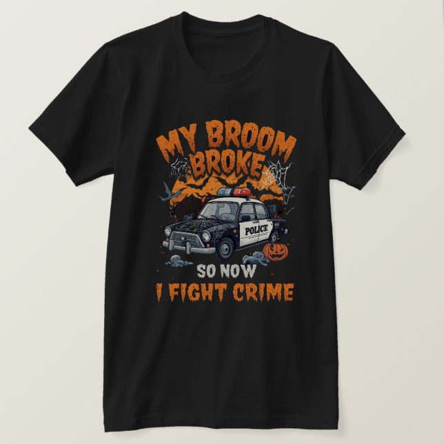 Mein Zimmer Broke So jetzt bekämpfe ich Verbrechen T-Shirt (Design vorne)