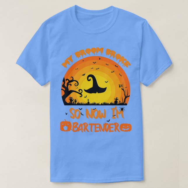 Mein Zimmer Broke So Now Ix27m Ein Barkeeper lusti T-Shirt (Design vorne)