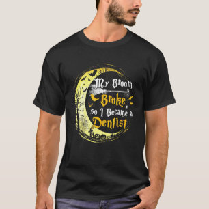 Mein Zimmer ist kaputt, also wurde ich ein Zahnarz T-Shirt