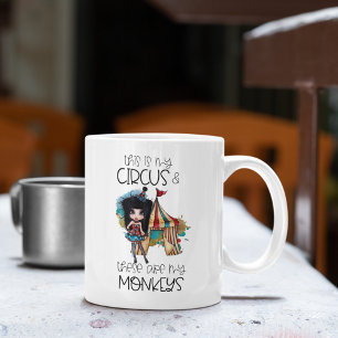 Mein Zirkus meine Affen ironisch lustig Kaffeetasse