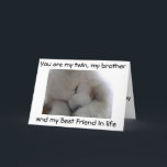 MEIN ZWEI BRÜDER / BESTES FREUND AM BIRTHTAG KARTE<br><div class="desc">DU IHREN ZWEI BROTHER - LASSE IHM WISSEN UND SENDET DIESE SAMOYE AUS,  UM SO NUR FÜR "DICH" AN SEINEM SONDERTAG ZU SAGEN!</div>
