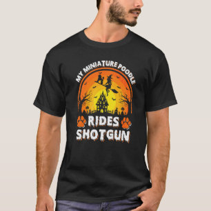 Mein Zwergpudel-Hund-Reit-Hexen-Schrotflinte-Hallo T-Shirt