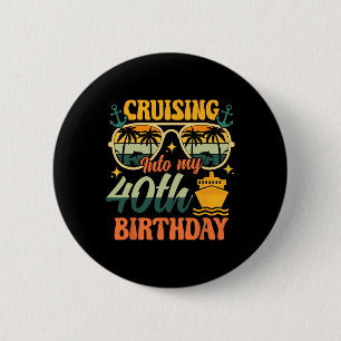 Meine 40. Geburtstags-Kreuzfahrt 40 Jahre alt Kreu Button