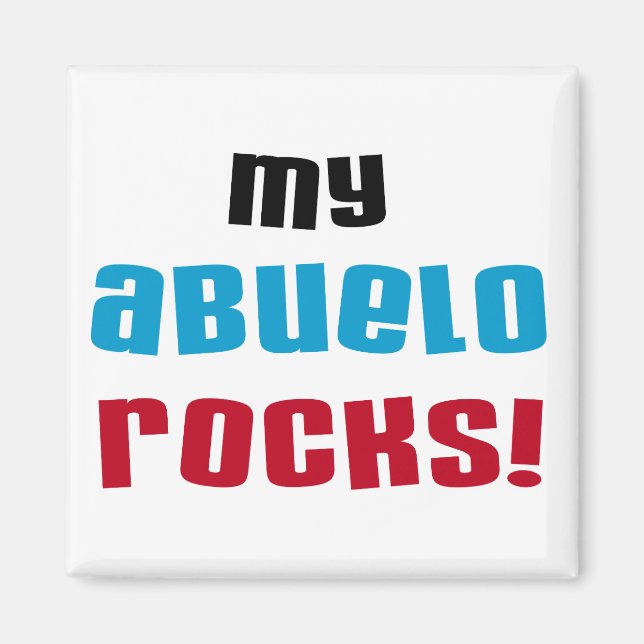 Meine Abuelo Rocks T - Shirt und Geschenke Magnet (Vorne)