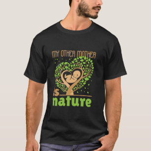 Meine andere Mutter ist die Niedliche Naturschutze T-Shirt