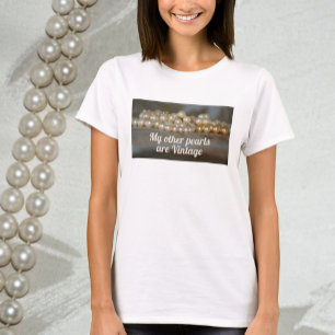 Meine anderen Perlen sind Vintage Retro Glamour T-Shirt