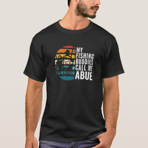 Meine Angelkumpels nennen mich Abue Angler Fett T-Shirt