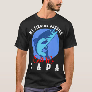 Meine Angelkumpels nennen mich Papa Family Fishing T-Shirt