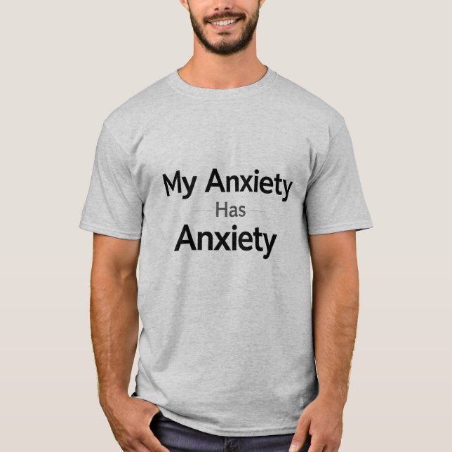 Meine Angst hat Angst T-Shirt (Vorderseite)