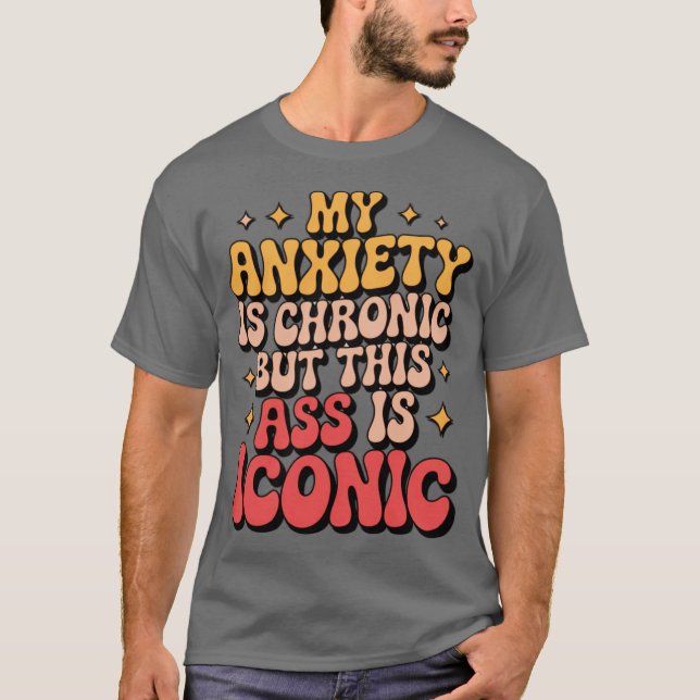 Meine Angst ist chronisch T-Shirt (Vorderseite)