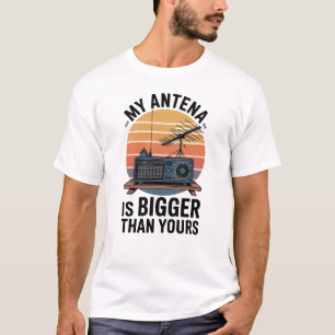 Meine Antenne ist größer als deine - Amateurfunk T-Shirt