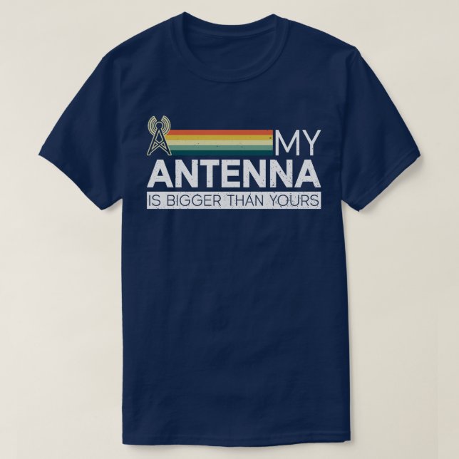 Meine Antenne ist größer als deine Ham Radio Op T-Shirt (Design vorne)