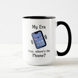 Meine Ära | Mist, wo ist das Telefon? Tasse