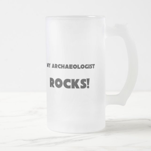 MEINE Archäologe FELSEN! Mattglas Bierglas (Rechts)
