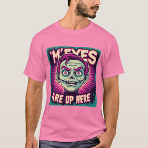 Meine Augen sind hier oben 80er T-Shirt