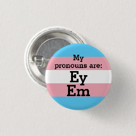 Meine Aussprache lautet: Ey Em - Trans Flag Button