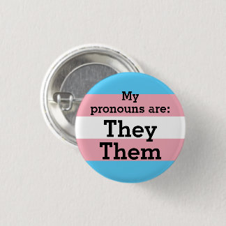 Meine Aussprache lautet: Sie sie - Trans Flag Button