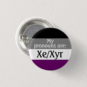 Meine Aussprache lautet: Xe/Xyr - asexual/ace-Flag Button