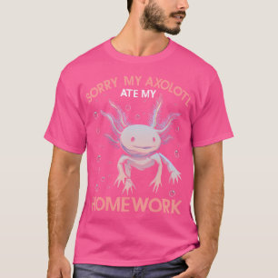 Meine Axolotl Ate meine Hausaufgaben Salamander T-Shirt