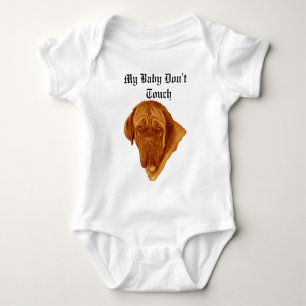 Meine Baby-Dont-Touch sagte der Dogue de Bordeaux. Baby Strampler