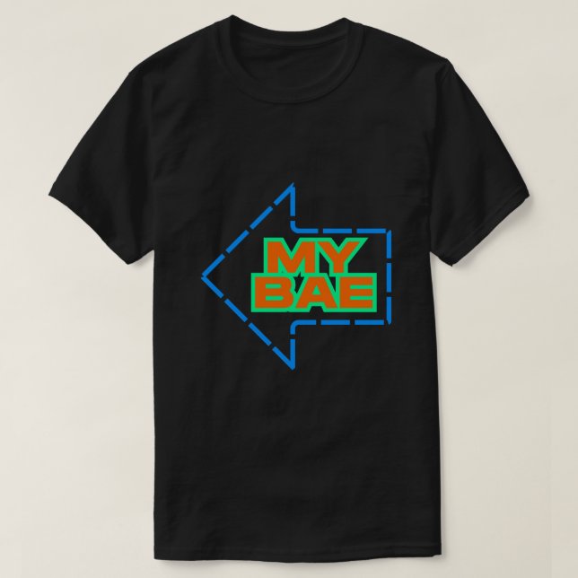 Meine Bae Matching Paare T-Shirt (Design vorne)