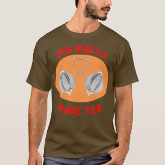 Meine Bälle machen Teeoval 1 T-Shirt
