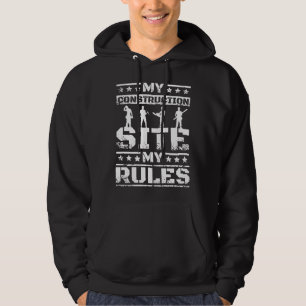 Meine Baustelle meine Regeln Hoodie