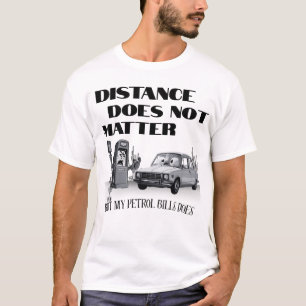 Meine Benzinrechnungen sind wichtig, lustiger T -  T-Shirt