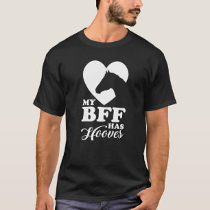 Meine beste Freundin hat Hufe Reitpferd T-Shirt