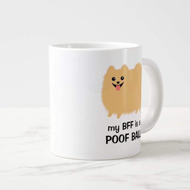 Meine BESTE FREUNDIN ist ein POOF BALL - Funny Spi Jumbo-Tasse (Vorderseite Rechts)