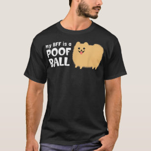 Meine BESTE FREUNDIN ist ein Poof Ball Spitz Hund T-Shirt
