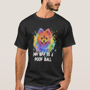 Meine BESTE FREUNDIN ist ein Poof Ball Spitz Pom P T-Shirt
