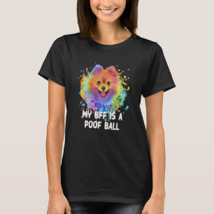 Meine BESTE FREUNDIN ist ein Poof Ball Spitz Pom P T-Shirt