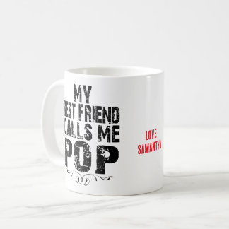 Meine beste Freundin nennt mich Pop Liebe NAME per Kaffeetasse