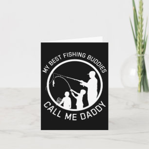 Meine besten Angelkumpels nennen mich Daddy – Vate Karte