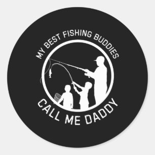 Meine besten Angelkumpels nennen mich Daddy – Vate Runder Aufkleber