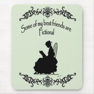 Meine besten Freunde sind fiktiv Mousepad