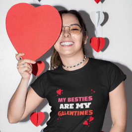 Meine besten Freundinnen sind meine Galentines – G T-Shirt