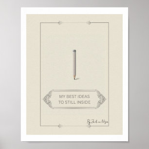 Meine besten Ideen stecken noch drin Poster