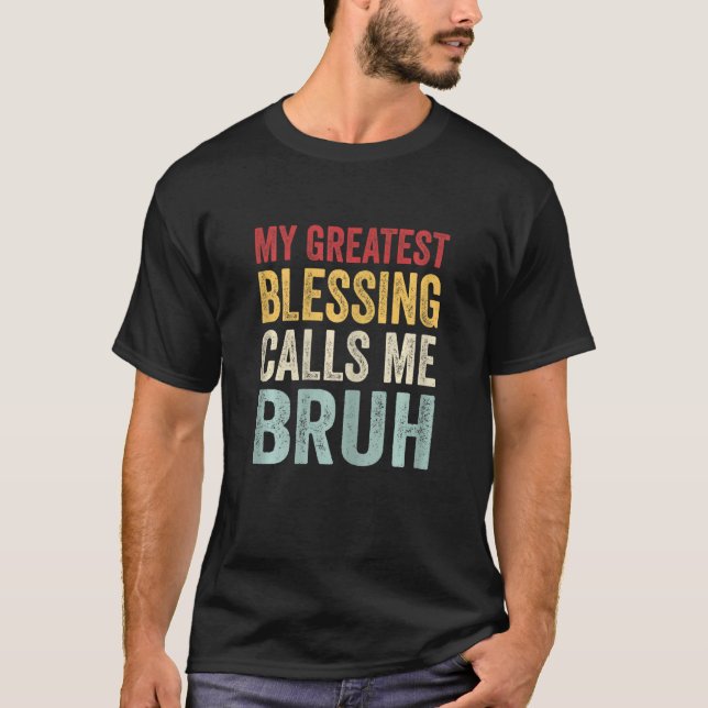 Meine Bestste Segen nennt mich Bruh Grandpar T-Shirt (Vorderseite)