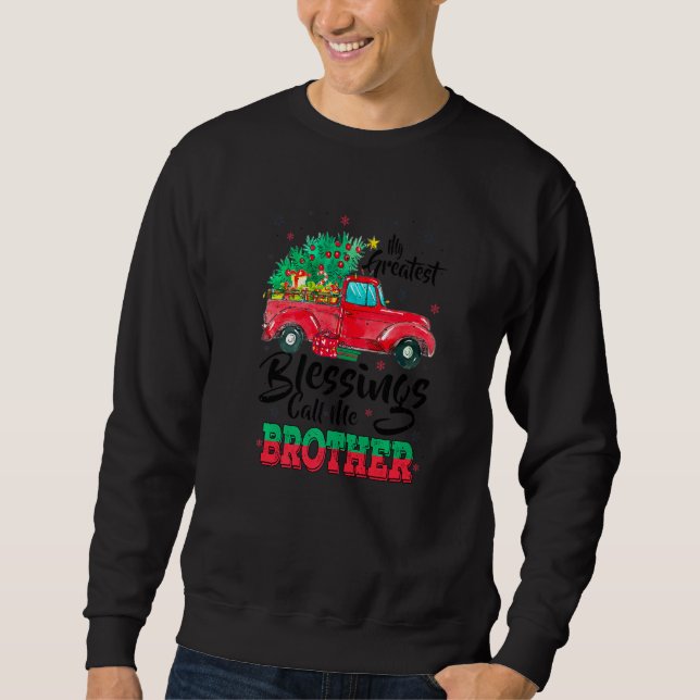 Meine Beststen Segnungen nennen mich Bruder Weihna Sweatshirt (Vorderseite)