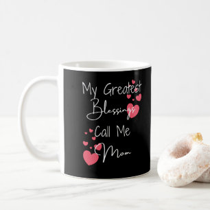 Meine Beststen Segnungen nennen mich Mama, Geschen Kaffeetasse