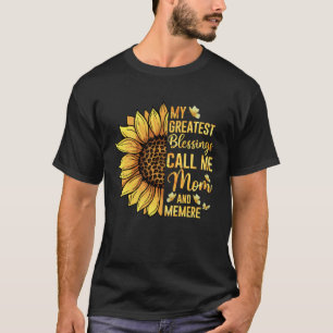 Meine Beststen Segnungen nennen mich Mama und Meme T-Shirt