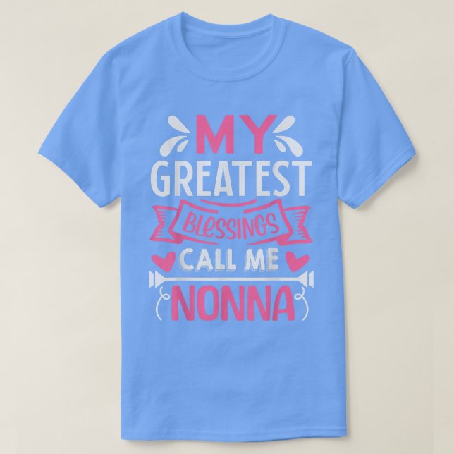 Meine Beststen Segnungen nennen mich Nonna Grandma T-Shirt (Design vorne)