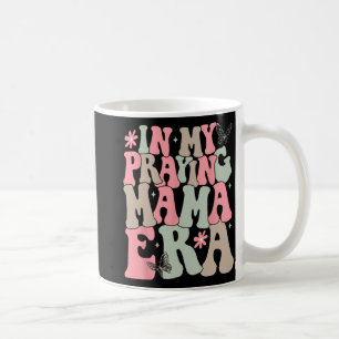 Meine betende Mama-Ära Religiöse Mutter Christlich Kaffeetasse