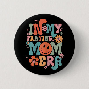 Meine Beterin Mama Era Religiöse Mama Christlich M Button