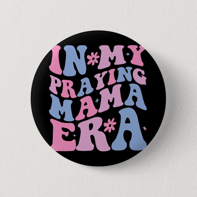 Meine Beterin Mama Era Religiöse Mama Christlich M Button (Vorderseite)