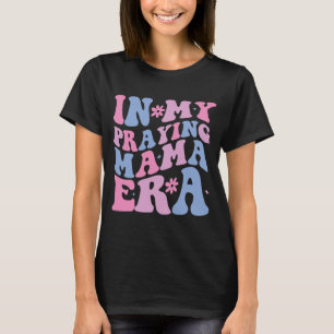 Meine Beterin Mama Era Religiöse Mama Christlich M T-Shirt